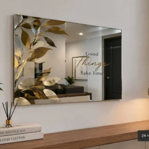 Real glass mirror with gold-tone botanical artwork and the words Good Things Take Time